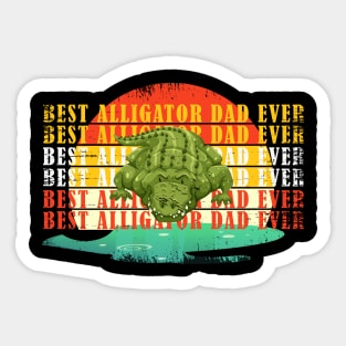 Best Alligator Dad Ever Sticker